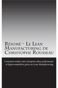 R?sum? - Le Lean Manufacturing de Christophe Rousseau