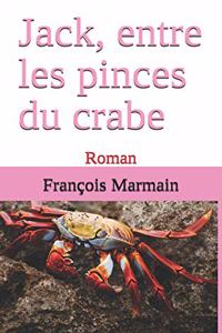 Jack, entre les pinces du crabe