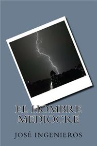 hombre mediocre