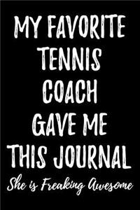 My Favorite Tennis Coach Gave Me This Journal She Is Freaking Awesome