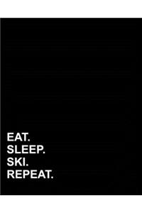 Eat Sleep Ski Repeat