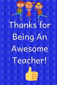 Thanks for Being an Awesome Teacher!