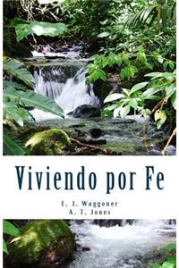 Viviendo Por Fe