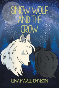 Snow Wolf and the Crow
