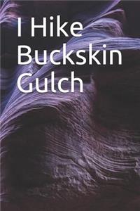 I Hike Buckskin Gulch