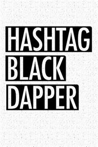 Hashtag Black Dapper