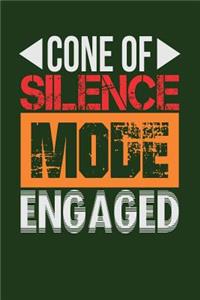 Cone of Silence Mode Engaged