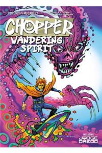 Chopper: Wandering Spirit
