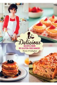 Delicious: Recipes from My Gluten Free Bakery