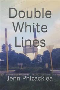 Double White Lines