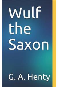 Wulf the Saxon