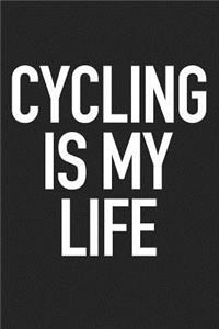 Cycling Is My Life