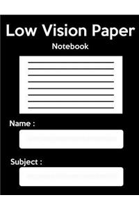 Low Vision Notebook