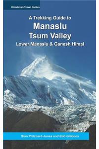 A Trekking Guide to Manaslu and Tsum Valley