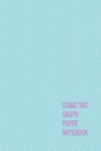 Isometric Graph Paper Notebook