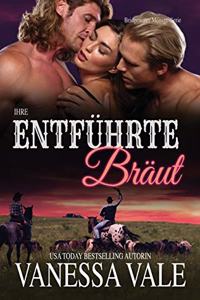 Ihre entführte Braut