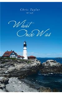 What Once Was