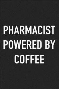 Pharmacist Powered by Coffee