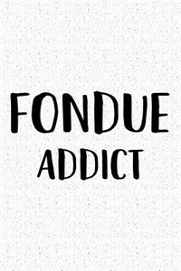 Fondue Addict