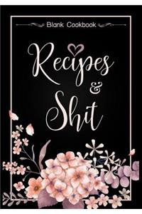 Recipes and Shit