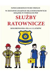 Kolorowanka dla 4-5-latków (Slużby ratownicze)