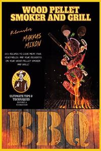 Wood Pellet Smoker and Grill