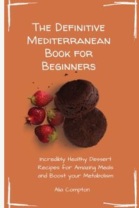 The Definitive Mediterranean Book for Beginners