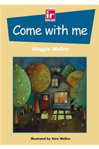 Come with Me