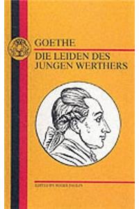 Goethe: Die Leiden Des Jungen Werthers