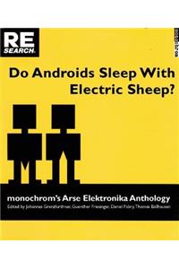 Do Androids Sleep with Electric Sheep?