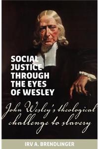 Social justice through the eyes of Wesley