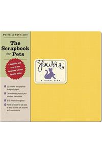 Purrr: A Cat's Life: The Scrapbook for Pets