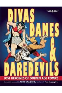 Divas, Dames & Daredevils