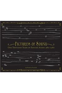 Pictures of Sound: One Thousand Years of Educed Audio: 980-1980