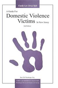 Guide For Domestic Violence Victims In New Jersey (2nd Edition)