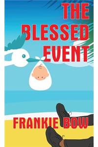 The Blessed Event
