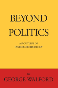 Beyond Politics