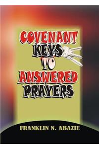 Covenant Keys to Answered Prayers