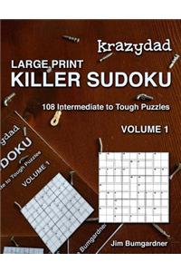Krazydad Large Print Killer Sudoku Volume 1
