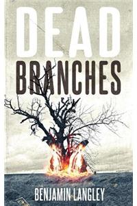 Dead Branches