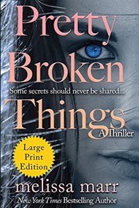 Pretty Broken Things