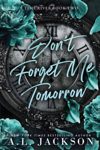 Don't Forget Me Tomorrow