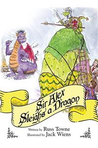 Sir Alex Sleighs a Dragon