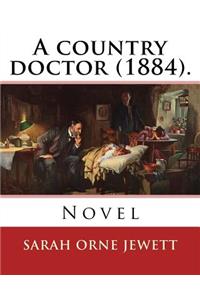 country doctor (1884). By