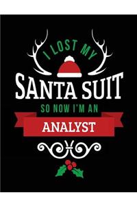 I Lost My Santa Suit So Now I'm An Analyst