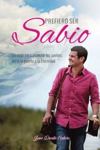 Prefiero ser sabio
