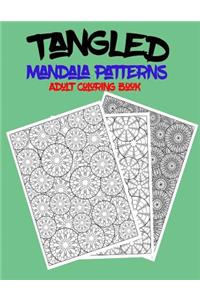 Tangled Mandala Patterns Adult Coloring Book