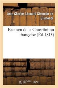 Examen de la Constitution Françoise