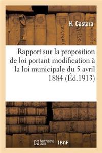 Rapport Sur La Proposition de Loi Portant Modification À La Loi Municipale Du 5 Avril 1884