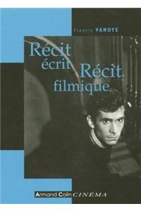 Recit Ecrit, Recit Filmique